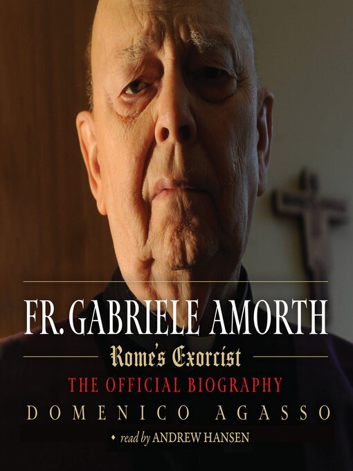 Title details for Father Gabriele Amorth by Domenico Agasso - Available